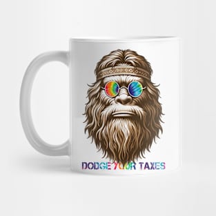 Dodge Your Taxes Sasquatch (Tie Dye Text) Mug